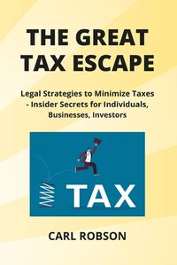 Cover image for The Great Tax Escape