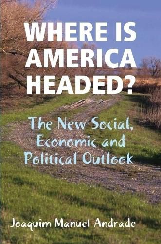 Cover image for Where Is America Headed?