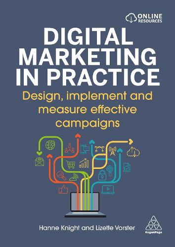 Cover image for Digital Marketing in Practice: Design, Implement and Measure Effective Campaigns