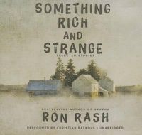 Cover image for Something Rich and Strange: Selected Stories