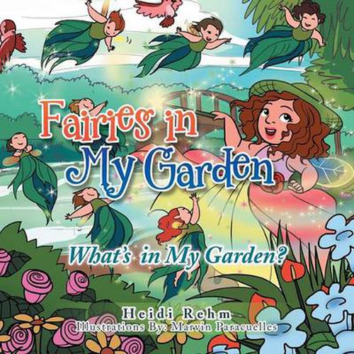 Fairies in My Garden: What's in My Garden?