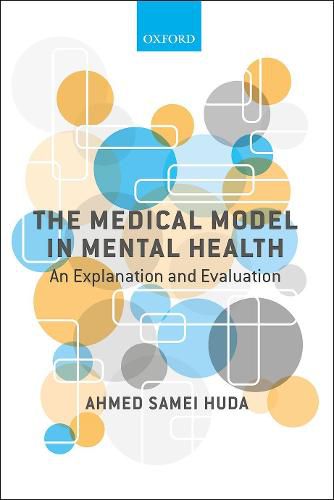 Cover image for The Medical Model in Mental Health: An Explanation and Evaluation