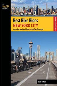 Cover image for Best Bike Rides New York City: Great Recreational Rides In The Five Boroughs