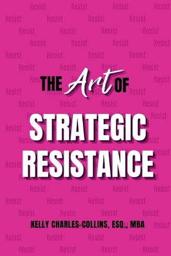 Cover image for The Art of Strategic Resistance