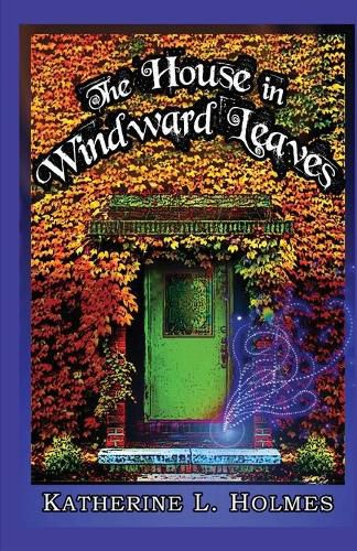 Cover image for The House in Windward Leaves