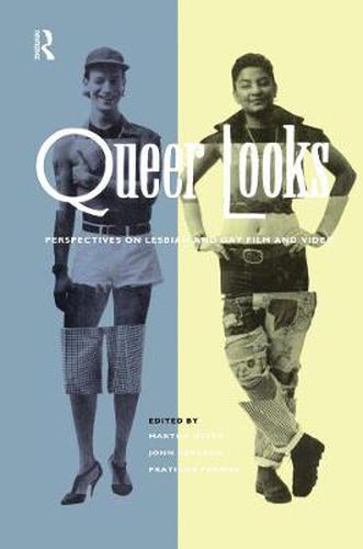 Cover image for Queer Looks: Perspectives on Lesbian and Gay Film and Video