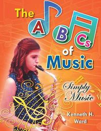 Cover image for The ABCs of Music: Simply Music