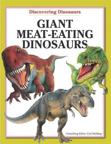 Cover image for Giant Meat-Eating Dinosaurs