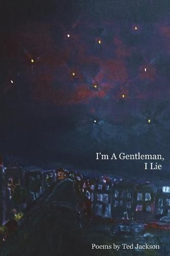 Cover image for I'm a Gentleman, I Lie