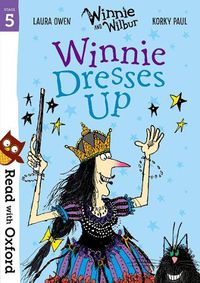 Cover image for Read with Oxford: Stage 5: Winnie and Wilbur: Winnie Dresses Up