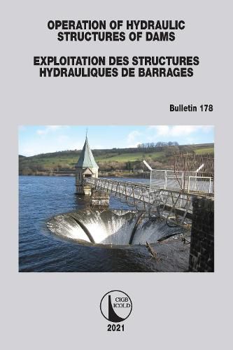 Cover image for Operation of Hydraulic Structures of Dams: Bulletin 178