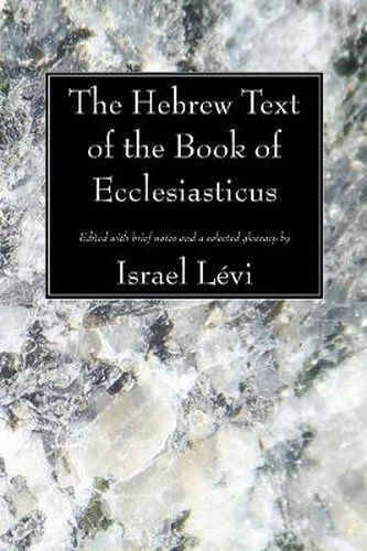 Cover image for The Hebrew Text of the Book of Ecclesiasticus