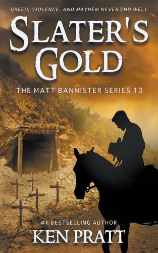 Cover image for Slater's Gold: A Christian Western Novel