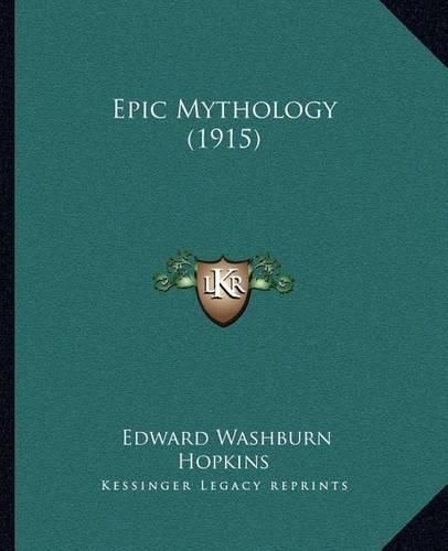 Epic Mythology (1915)