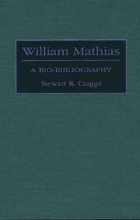 Cover image for William Mathias: A Bio-Bibliography