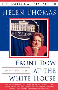 Cover image for Front Row at the White House: My Life and Times