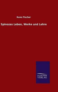 Cover image for Spinozas Leben, Werke und Lehre