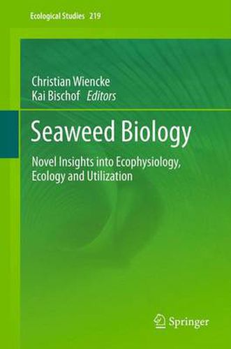 Cover image for Seaweed Biology: Novel Insights into Ecophysiology, Ecology and Utilization