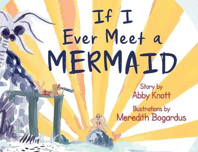 Cover image for If I Ever Meet a Mermaid