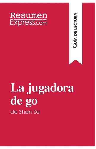 Cover image for La jugadora de go de Shan Sa (Guia de lectura)