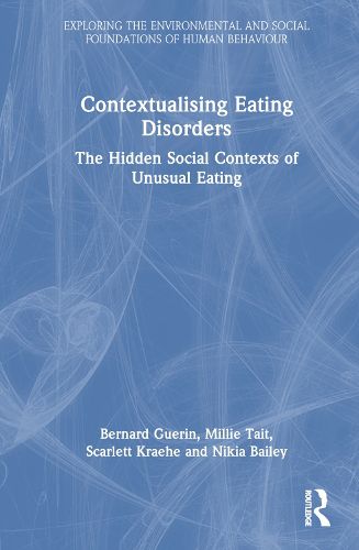 Contextualising Eating Disorders