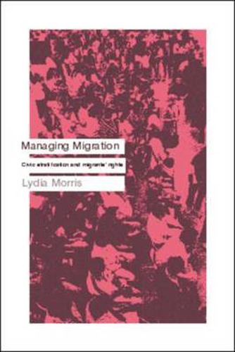 Cover image for Managing Migration: Civic Stratification and Migrants Rights