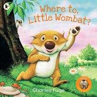 Cover image for Where To, Little Wombat?