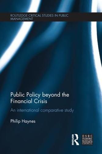 Cover image for Public Policy beyond the Financial Crisis: An International Comparative Study