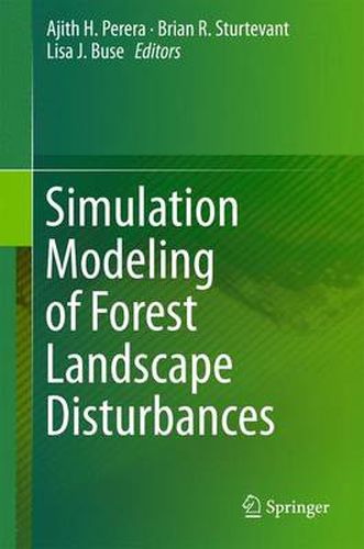 Cover image for Simulation Modeling of Forest Landscape Disturbances