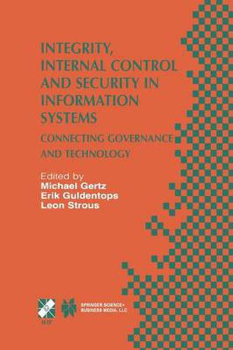 Cover image for Integrity, Internal Control and Security in Information Systems: Connecting Governance and Technology