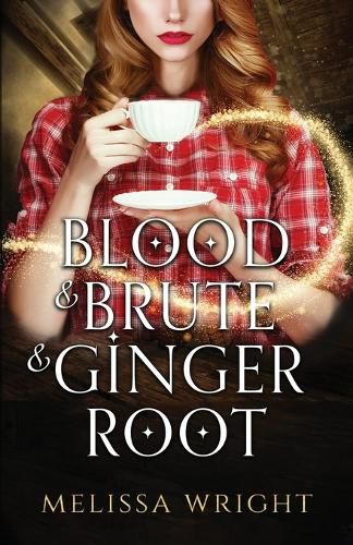 Cover image for Blood & Brute & Ginger Root