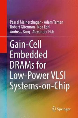 Gain-Cell Embedded DRAMs for Low-Power VLSI Systems-on-Chip