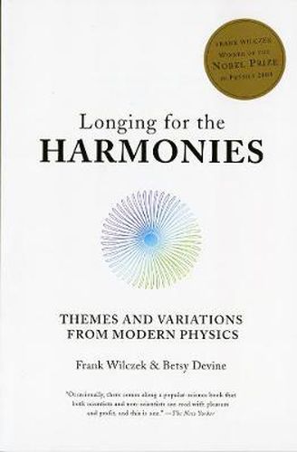 Cover image for Longing for the Harmonies: Themes and Variations from Modern Physics