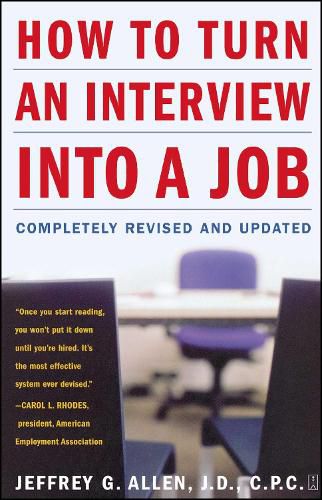Cover image for How to Turn an Interview into a Job: Completely Revised and Updated