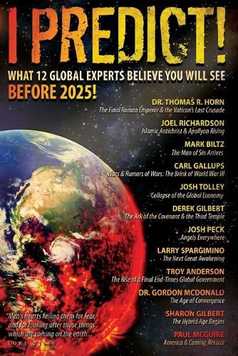 Cover image for I Predict: What 12 Global Experts Believe You Will See Before 2025!