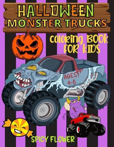 Cover image for Halloween monster trucks coloring book for kids ages 4-8