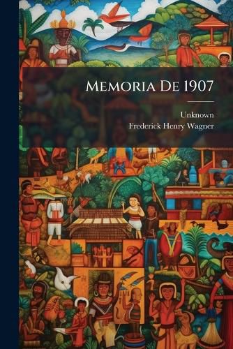 Cover image for Memoria de 1907
