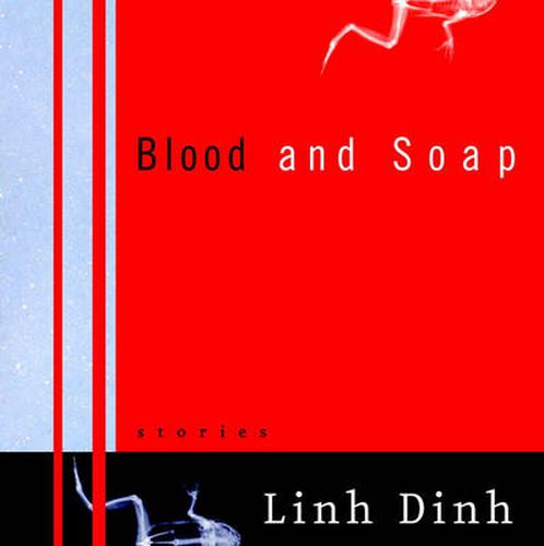 Cover image for Blood and Soap: Stories