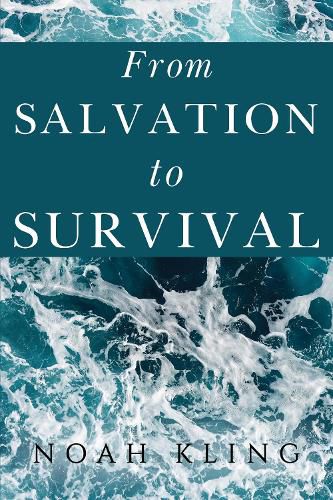 Cover image for From Salvation to Survival