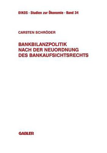 Cover image for Bankbilanzpolitik Nach der Neuordnung des Bankaufsichtsrechts