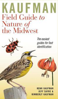 Cover image for Kaufman Field Guide to Nature of the Midwest