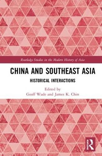 China and Southeast Asia: Historical Interactions