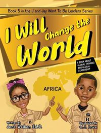 Cover image for I Will Change the World