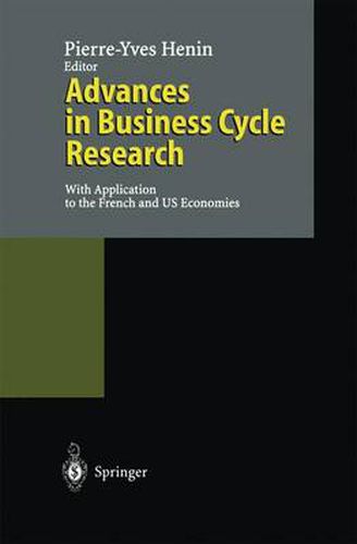 Cover image for Advances in Business Cycle Research: With Application to the French and US Economies