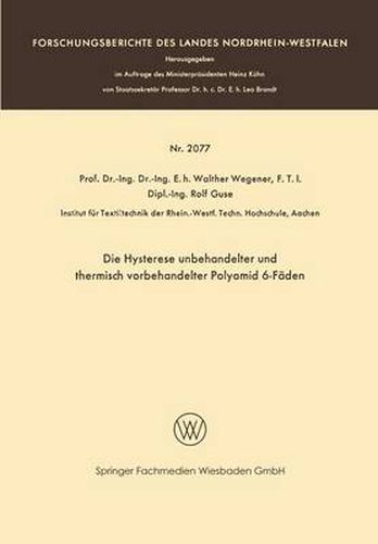 Cover image for Die Hysterese Unbehandelter Und Thermisch Vorbehandelter Polyamid 6-Faden