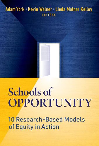 Cover image for Schools of Opportunity: 10 Research-Based Models of Equity in Action