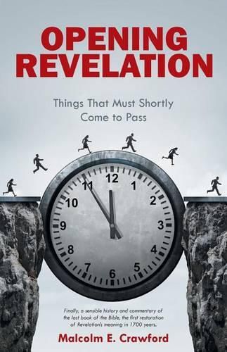 Opening Revelation: Things That Must Shortly Come to Pass