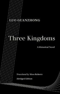 Cover image for Three Kingdoms: A Historical Novel