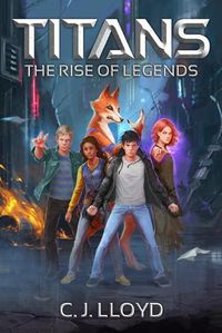 Cover image for Titans: The Rise of Legends (Book 1 of the Titans Saga)