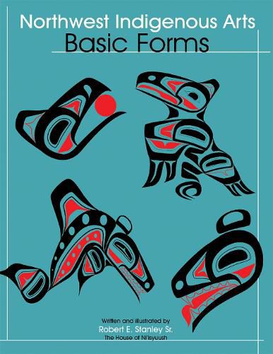 Cover image for Northwest Native Arts: Basic Forms: Basic Forms